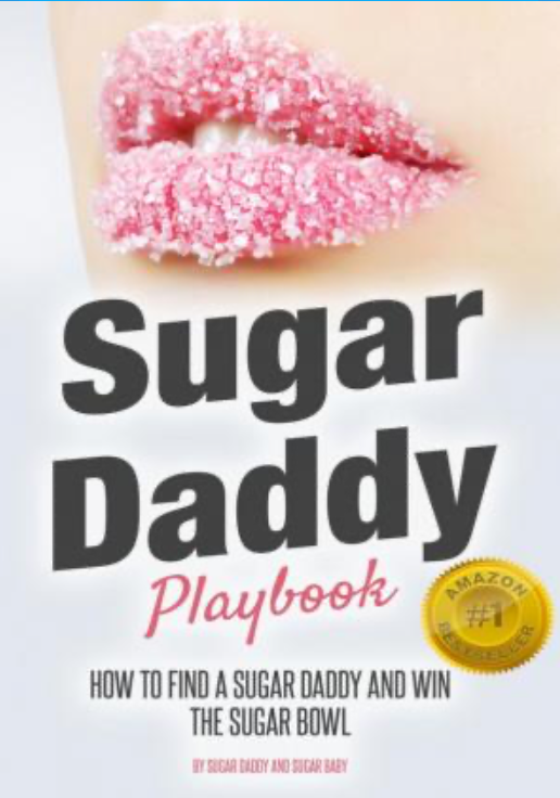 Sugar Daddy Playbook How to Find A Sugar Daddy